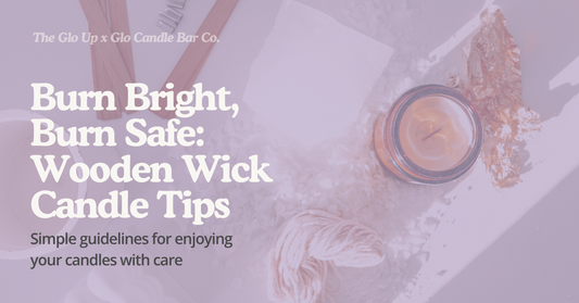 Burn Bright, Burn Safe: Tips for Enjoying Your Wooden Wick Candles