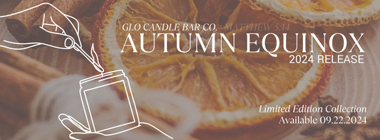 Welcome to the Autumn Equinox: Glo Fall 2024 Candle Collection Has Arrived